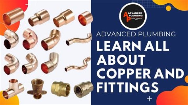 Are there different types of copper fittings?