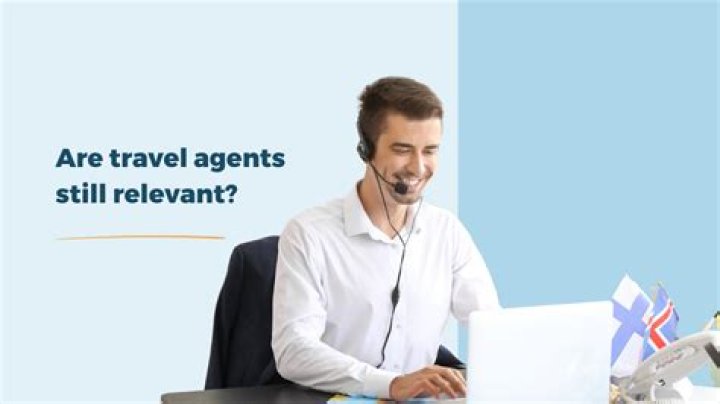 Are travel agents still in demand?
