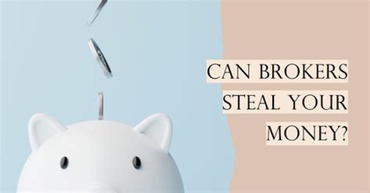 Can broker steal your money?