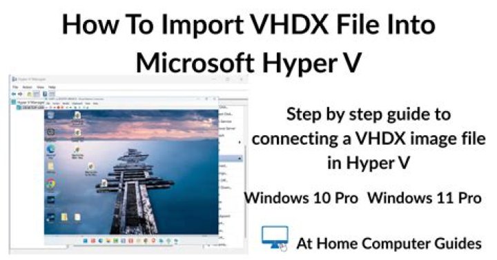 Can I import a VHD into Hyper-V?