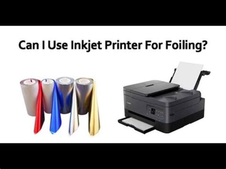 Can I use inkjet printer for foiling?