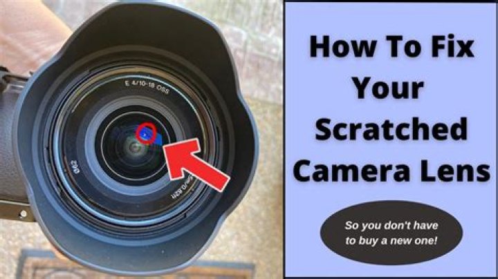 Can you fix scratches on camera lens?