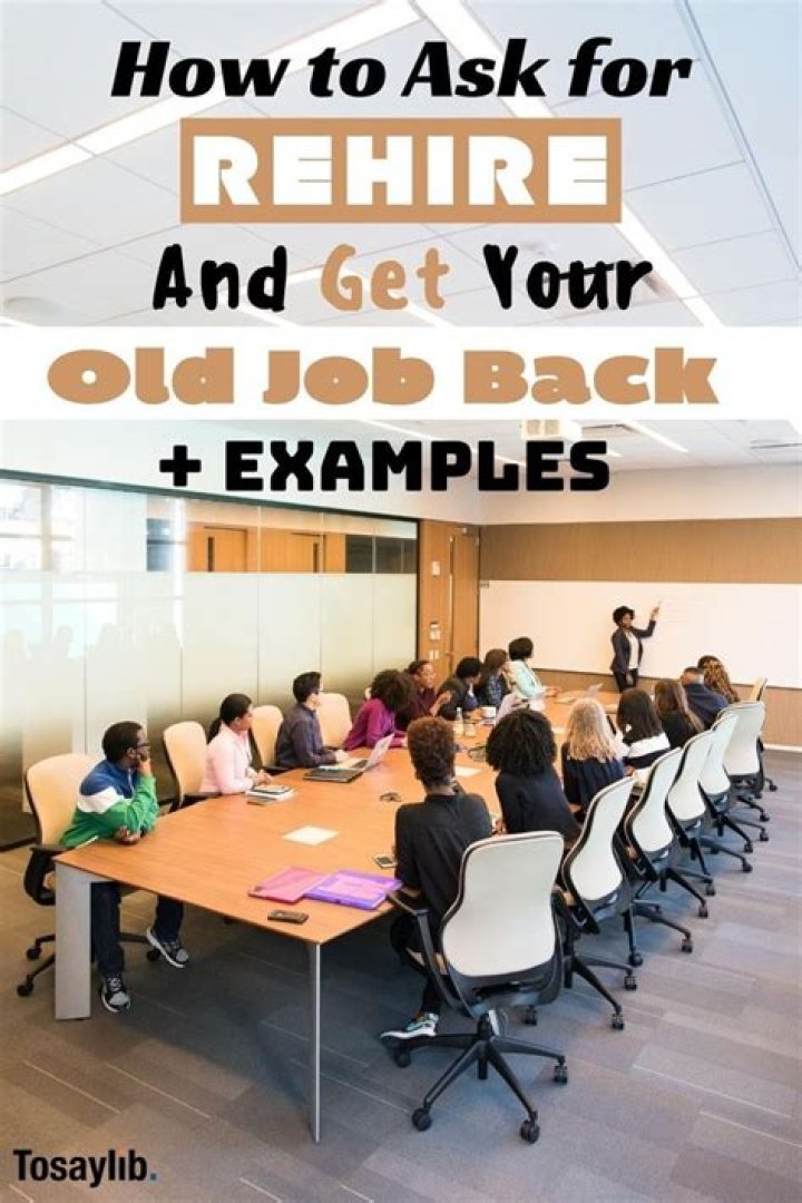Can you get your old job back after resigning?
