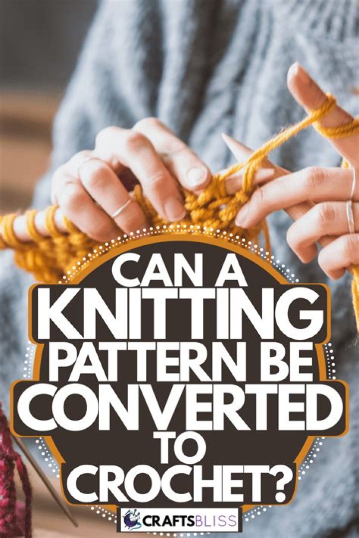 Can you translate a knitting pattern to crochet?