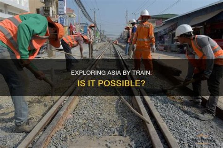 Can you travel Asia by train?