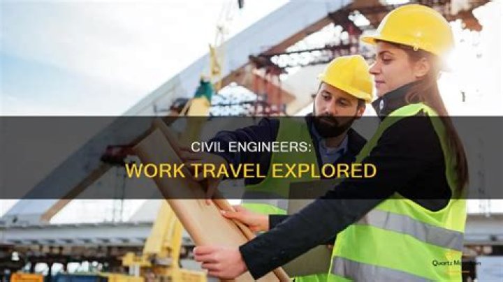 Do civil engineers travel abroad?