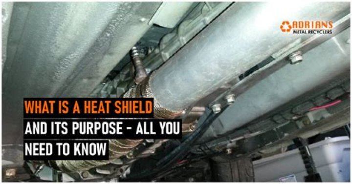 Do you need the heat shield on a car?