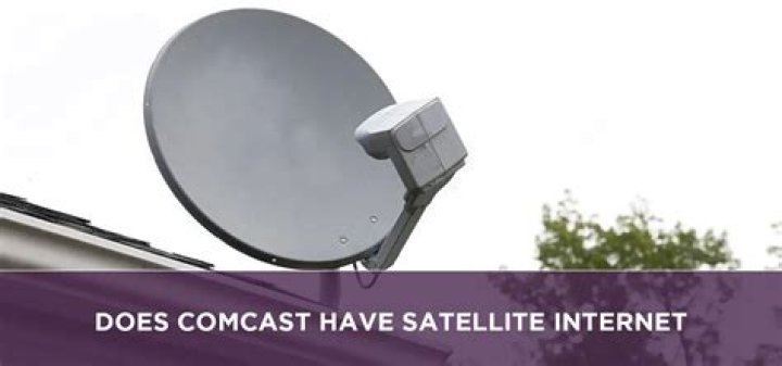Does Comcast have satellite?