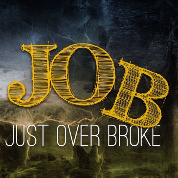 Does Job stand for Just Over Broke?