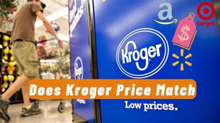 Does Kroger do price match?