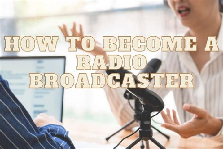 How can I become a good broadcaster?