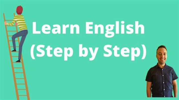 How can I learn English step by step?