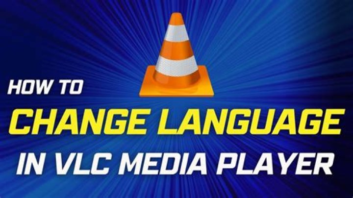How do I change language on VLC Media Player?