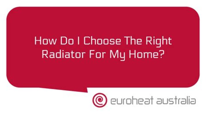 How do I choose the right radiator?