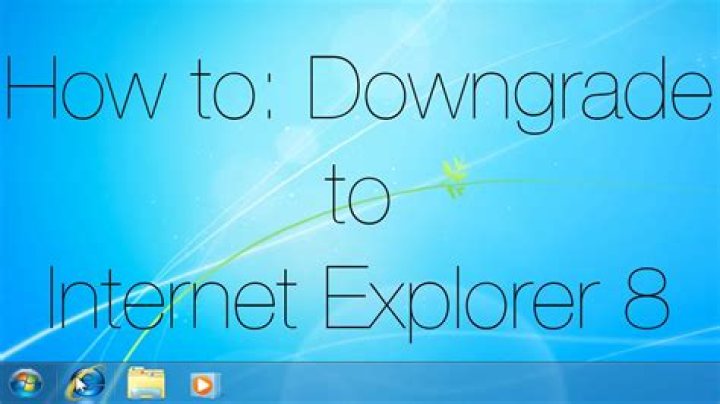 How do I downgrade Internet Explorer on Windows 7?