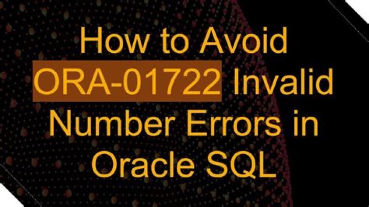 How do I fix this error ORA-01722 invalid number?