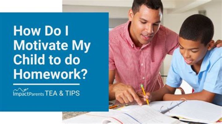 How do I motivate my child to do homework?