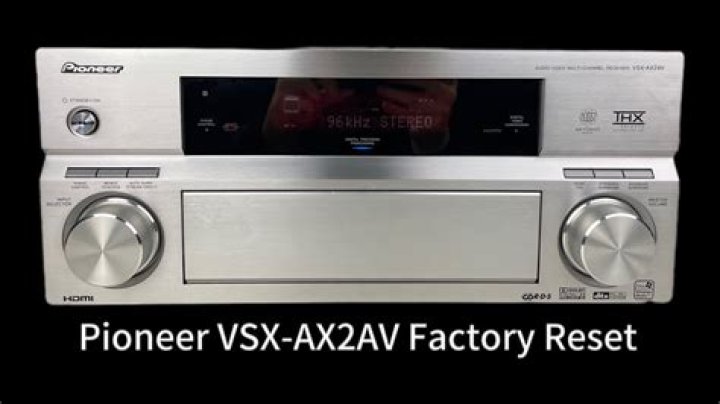 How do I reset my Pioneer VSX 1022?