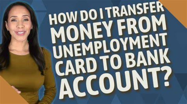 How do I transfer money from unemployment card to bank account?