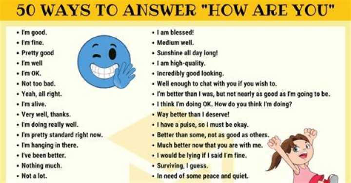 How do you answer how are you?