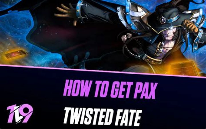 How do you get pax twisted fate skin?