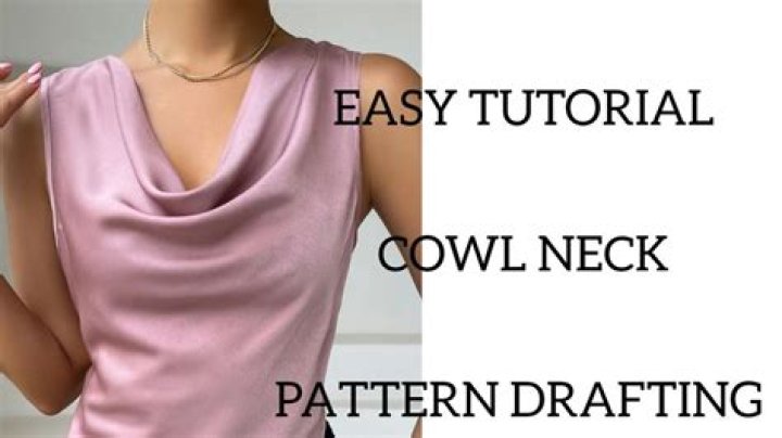 How do you make a cowl neck look good?