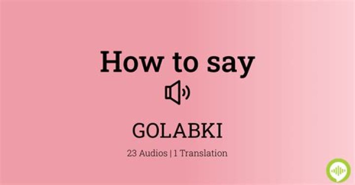 How do you pronounce Golabki in Polish?