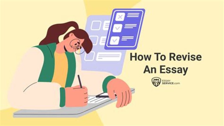 How do you revise an essay?