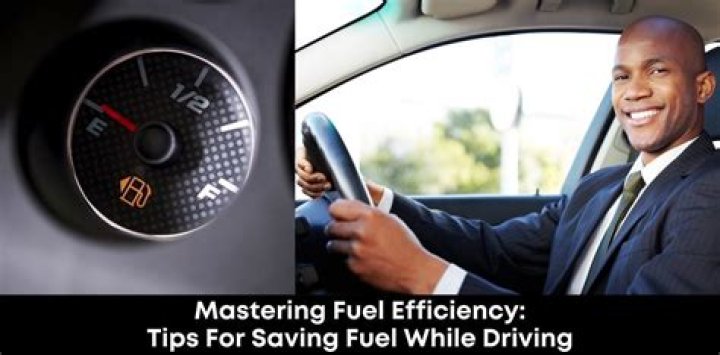 How do you save the most fuel while driving?