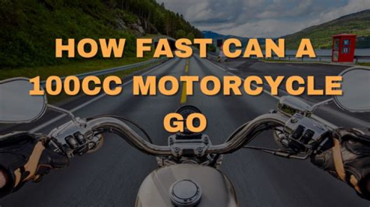 How fast can a 100cc go?