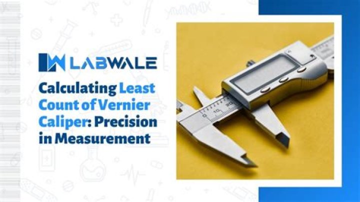 How is the least count of vernier caliper calculated?