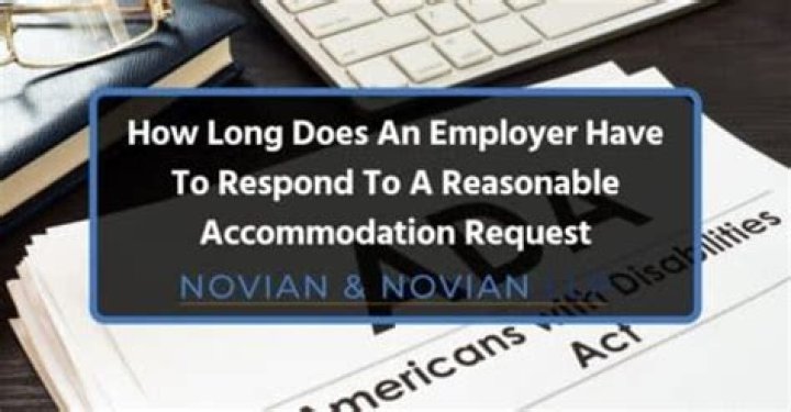 How long does an employer have to respond to a reasonable accommodation request?