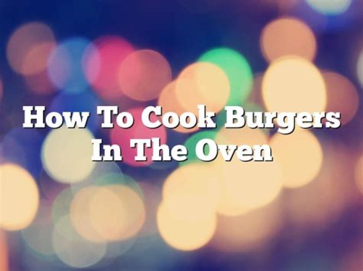 How long does it take burgers to cook in the oven at 375?
