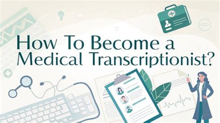 How long does it take to become a medical transcriptionist?