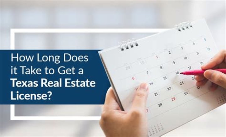 How long does it take to get a Texas real estate license?
