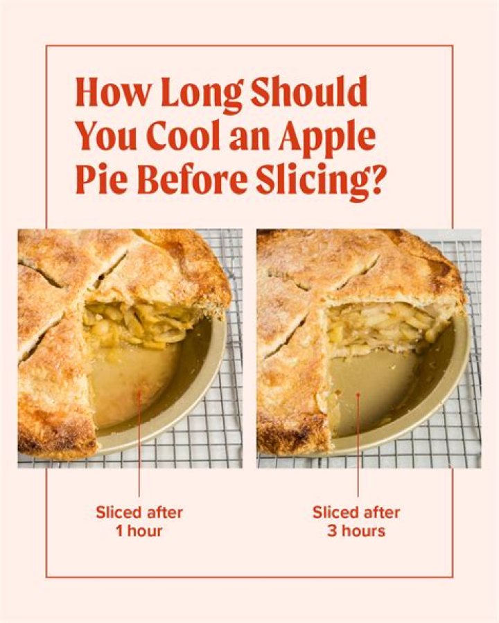 How long should an apple pie cool before slicing?