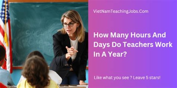 How many days a year do teachers work a year?