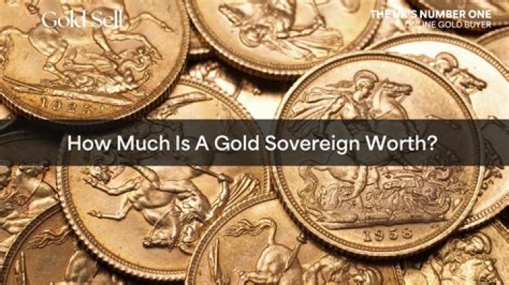 How much is a 22 carat gold sovereign worth?