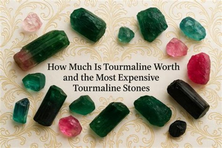How much is tourmaline gemstones worth?