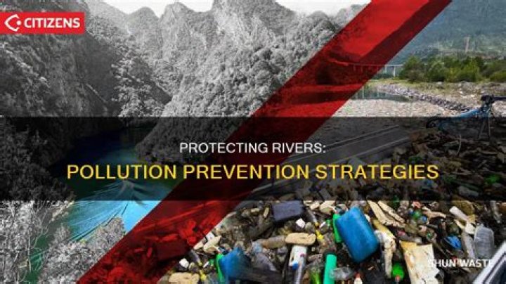 How We Can Save river from pollution?
