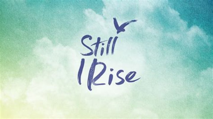Is It Still I Rise or And Still I Rise?
