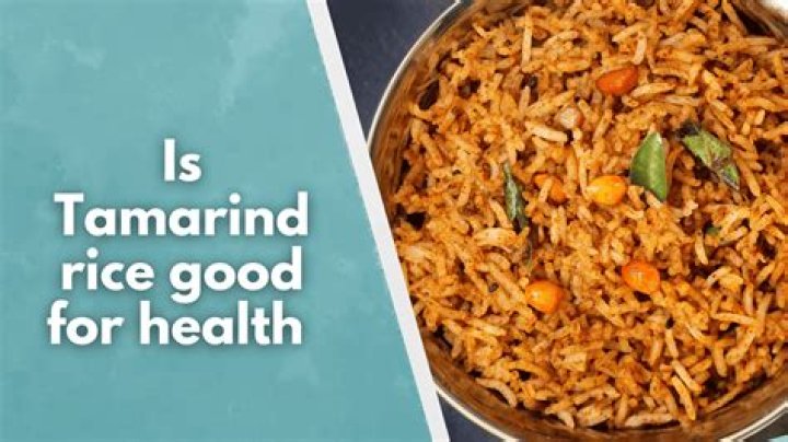 Is tamarind rice good for health?