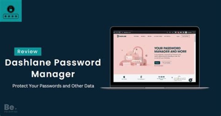 Is there a better password manager than dashlane?