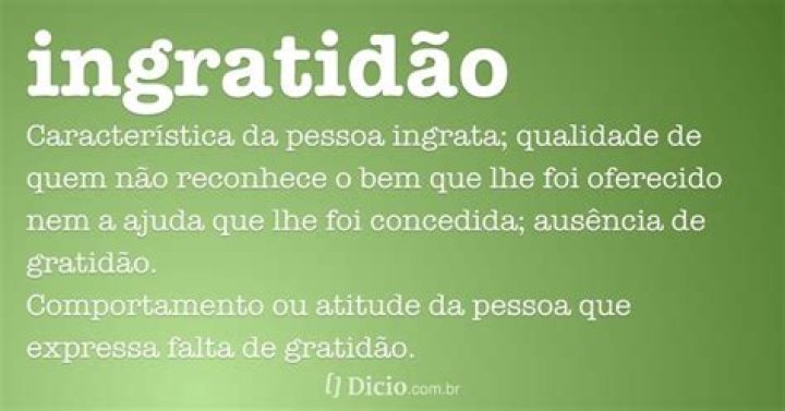 Que significa ingrato o ingrata?