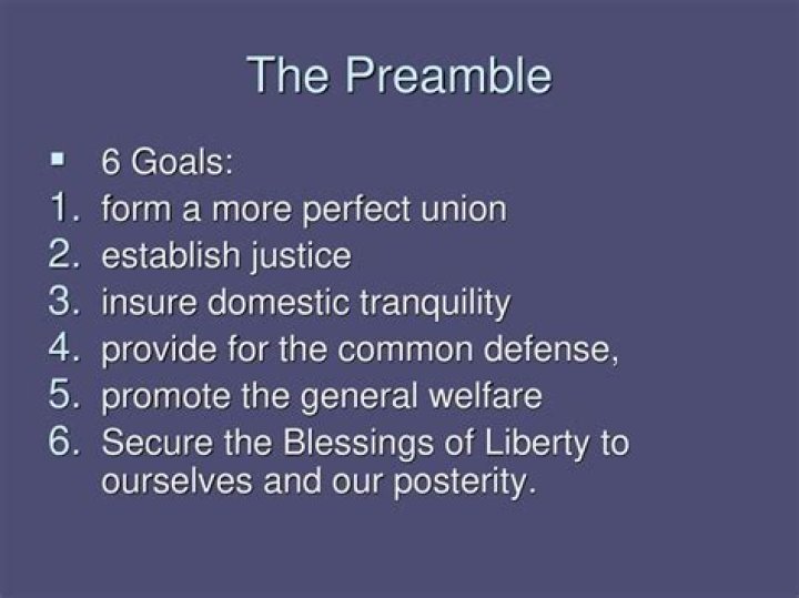 What are 6 goals of the preamble?
