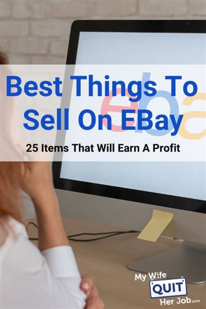 What are the best things to sell on eBay right now?