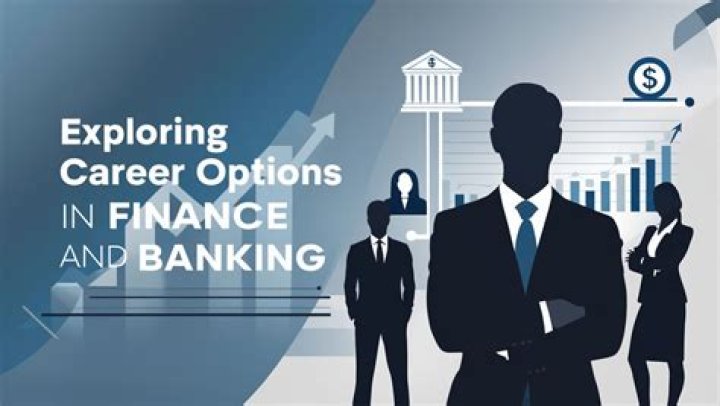 What are the careers in banking?