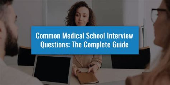 What are the most common medical school interview questions?