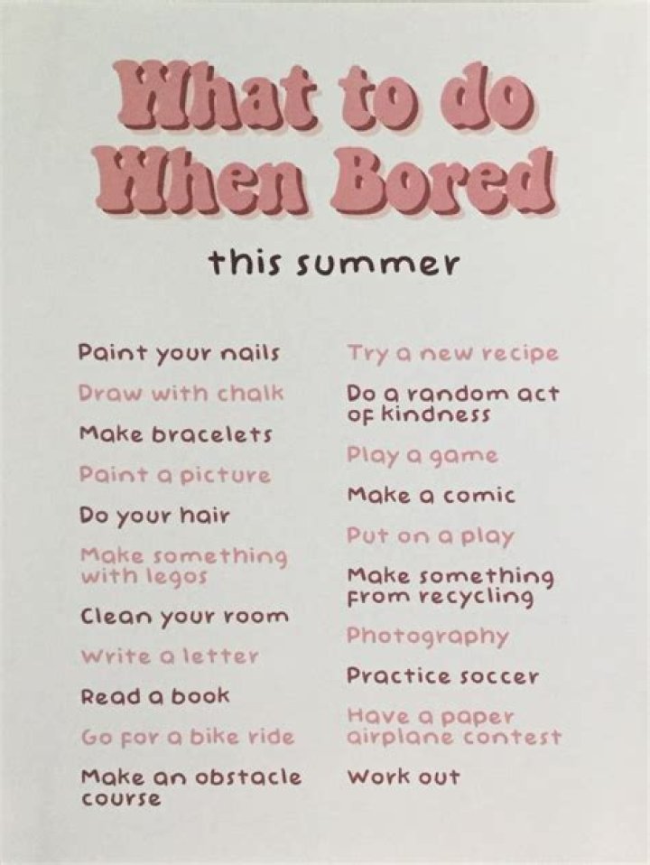 What can you do when your bored at home in the summer?