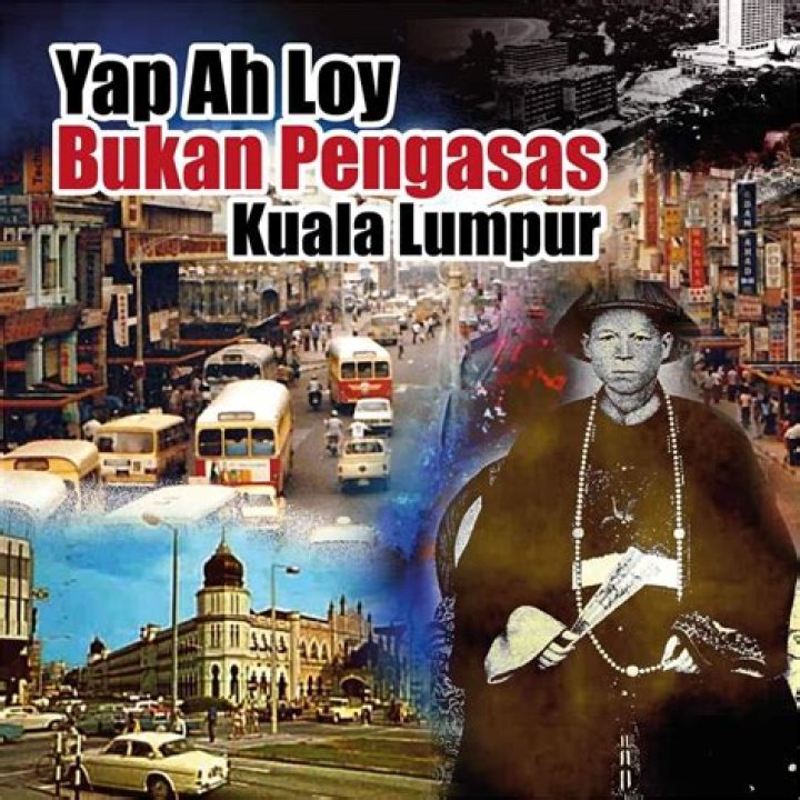 What did Yap Ah Loy do?